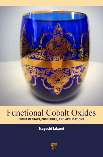 خرید و دانلود نسخه کامل کتاب Functional Cobalt Oxides: Fundamentals, Properties and Applications_68bee611d8056.jpeg خرید و دانلود نسخه کامل کتاب Functional Cobalt Oxides: Fundamentals, Properties and Applications
