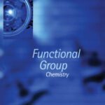 خرید و دانلود نسخه کامل کتاب Functional Group Chemistry (Tutorial Chemistry Texts)