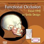 خرید و دانلود نسخه کامل کتاب Functional Occlusion: From TMJ to Smile Design
