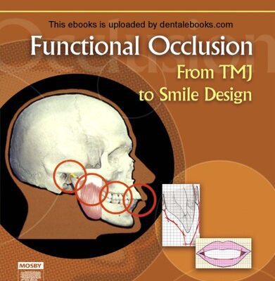خرید و دانلود نسخه کامل کتاب Functional Occlusion: From TMJ to Smile Design