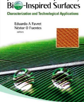 خرید و دانلود نسخه کامل کتاب Functional Properties of Bio-Inspired Surfaces: Characterization and Technological Applications