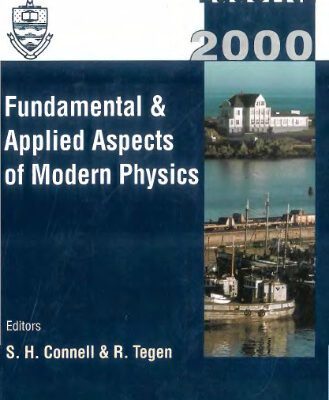 خرید و دانلود نسخه کامل کتاب Fundamental & applied aspects of modern physics: Lüderitz 2000: proceedings of the International Conference on Fundamental and Applied Aspects of Modern Physics: Lüderitz, Namibia, 13-17Author: S H Connell; R Tegen