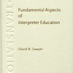 خرید و دانلود نسخه کامل کتاب Fundamental Aspects of Interpreter Education: Curriculum and Assessment (Benjamins Translation Library)