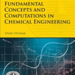 خرید و دانلود نسخه کامل کتاب Fundamental Concepts and Computations in Chemical Engineering
