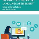 خرید و دانلود نسخه کامل کتاب Fundamental Considerations in Technology Mediated Language Assessment