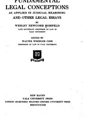 خرید و دانلود نسخه کامل کتاب Fundamental Legal Conceptions as Applied in Judicial Reasoning; And Other Legal Essays