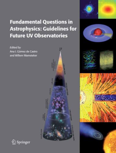 خرید و دانلود نسخه کامل کتاب Fundamental Questions in Astrophysics: Guidelines for Future UV Observatories_68be80fa77d77.jpeg خرید و دانلود نسخه کامل کتاب Fundamental Questions in Astrophysics: Guidelines for Future UV Observatories