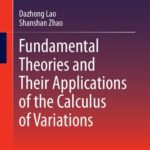 خرید و دانلود نسخه کامل کتاب Fundamental Theories and Their Applications of the Calculus of Variations
