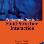 خرید و دانلود نسخه کامل کتاب Fundamental Trends in Fluid-structure Interaction (Contemporary Challenges in Mathematical Fluid Dynamics and Its Applications)