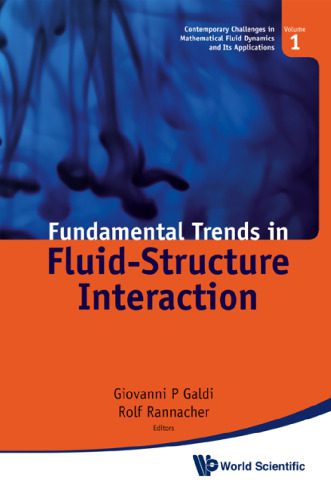 خرید و دانلود نسخه کامل کتاب Fundamental Trends in Fluid-structure Interaction (Contemporary Challenges in Mathematical Fluid Dynamics and Its Applications)_68bd78a60a3cb.jpeg خرید و دانلود نسخه کامل کتاب Fundamental Trends in Fluid-structure Interaction (Contemporary Challenges in Mathematical Fluid Dynamics and Its Applications)