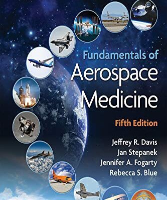 خرید و دانلود نسخه کامل کتاب Fundamentals of Aerospace Medicine (5th Edition) –  +  Pdf
