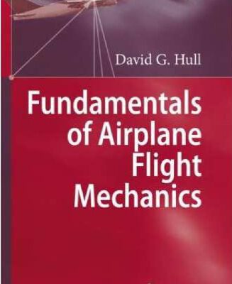خرید و دانلود نسخه کامل کتاب Fundamentals of Airplane Flight Mechanics