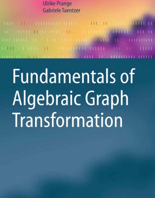 خرید و دانلود نسخه کامل کتاب Fundamentals of Algebraic Graph Transformation