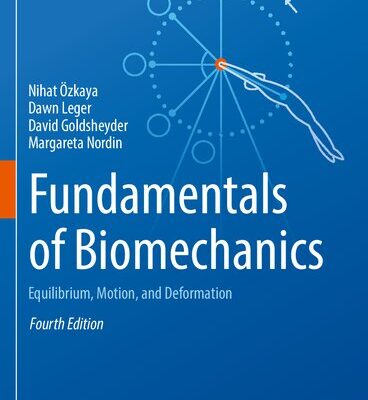 خرید و دانلود نسخه کامل کتاب Fundamentals of Biomechanics: Equilibrium, Motion, and Deformation