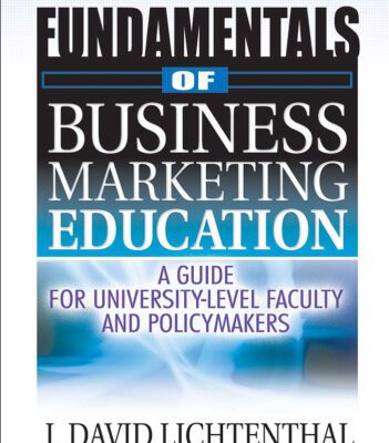 خرید و دانلود نسخه کامل کتاب Fundamentals of Business Marketing Education: A Guide for University-Level Faculty and Policymakers