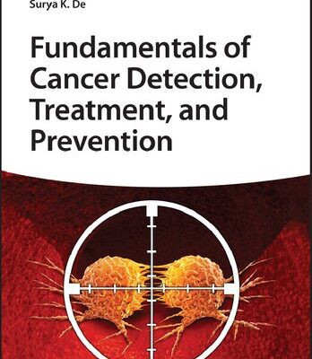 خرید و دانلود نسخه کامل کتاب Fundamentals of Cancer Detection, Treatment, and Prevention