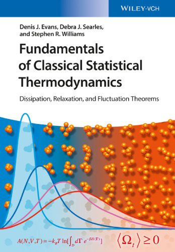 خرید و دانلود نسخه کامل کتاب Fundamentals of classical statistical thermodynamics: dissipation, relaxation and fluctuation theorems_68bed17ec351f.jpeg خرید و دانلود نسخه کامل کتاب Fundamentals of classical statistical thermodynamics: dissipation, relaxation and fluctuation theorems