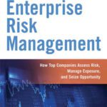 خرید و دانلود نسخه کامل کتاب Fundamentals of Enterprise Risk Management: How Top Companies Assess Risk, Manage Exposure, and Seize Opportunity