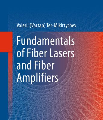خرید و دانلود نسخه کامل کتاب Fundamentals of Fiber Lasers and Fiber Amplifiers