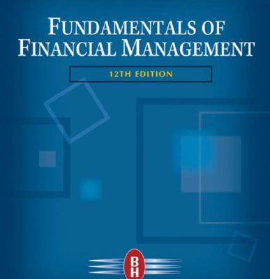 خرید و دانلود نسخه کامل کتاب Fundamentals of Financial Management (12th edition)