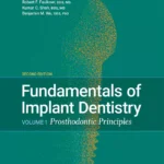 خرید و دانلود نسخه کامل کتاب Fundamentals of Implant Dentistry Volume 1: Prosthodontic Principles (2nd Edition) [2022]  – Orginal Pdf