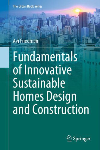 خرید و دانلود نسخه کامل کتاب Fundamentals of Innovative Sustainable Homes Design and Construction_68d2d8c97f650.jpeg خرید و دانلود نسخه کامل کتاب Fundamentals of Innovative Sustainable Homes Design and Construction