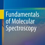 خرید و دانلود نسخه کامل کتاب Fundamentals of Molecular Spectroscopy