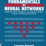 خرید و دانلود نسخه کامل کتاب Fundamentals of Neural Networks: Architectures, Algorithms and Applications