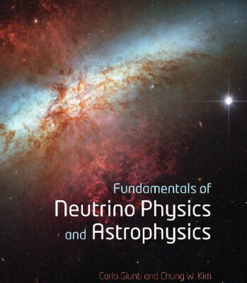 خرید و دانلود نسخه کامل کتاب Fundamentals of Neutrino Physics and Astrophysics