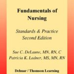 خرید و دانلود نسخه کامل کتاب Fundamentals of Nursing: Standards and Practices (Nursing Education S.) 2nd Edition