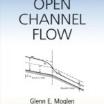 خرید و دانلود نسخه کامل کتاب Fundamentals of Open Channel Flow
