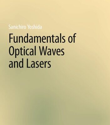 خرید و دانلود نسخه کامل کتاب Fundamentals of Optical Waves and Lasers