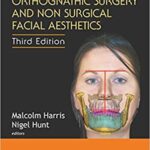 خرید و دانلود نسخه کامل کتاب Fundamentals of Orthognathic Surgery and Non Surgical Facial Aesthetics 3rd Edition