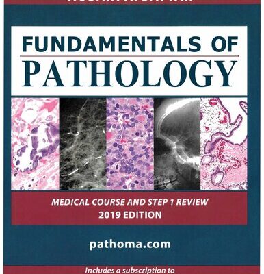 خرید و دانلود نسخه کامل کتاب Fundamentals of Pathology: Medical Course and Step 1 Review: 2019 Edition