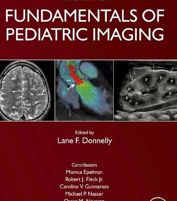 خرید و دانلود نسخه کامل کتاب Fundamentals of Pediatric Imaging, 3e