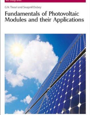 خرید و دانلود نسخه کامل کتاب Fundamentals of Photovoltaic Modules and their Applications (RSC Energy Series)