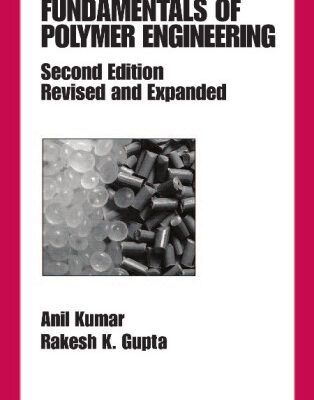 خرید و دانلود نسخه کامل کتاب Fundamentals Of Polymer Engineering