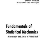 خرید و دانلود نسخه کامل کتاب Fundamentals of statistical mechanics: manuscript and notes of Felix Bloch