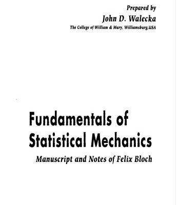 خرید و دانلود نسخه کامل کتاب Fundamentals Of Statistical Mechanics – Manuscript And Notes Of Felix Bloch