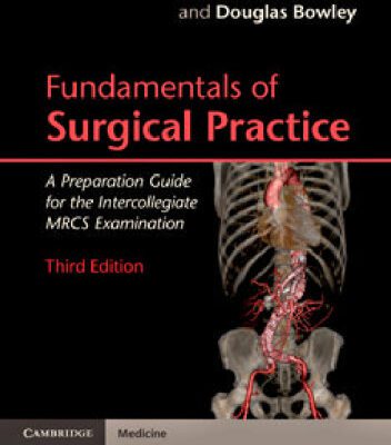 خرید و دانلود نسخه کامل کتاب Fundamentals of Surgical Practice: A Preparation Guide for the Intercollegiate MRCS Examination
