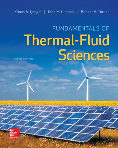 خرید و دانلود نسخه کامل کتاب Fundamentals of Thermal-Fluid Sciences_68beb477a1512.jpeg خرید و دانلود نسخه کامل کتاب Fundamentals of Thermal-Fluid Sciences