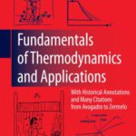خرید و دانلود نسخه کامل کتاب Fundamentals of Thermodynamics and Applications: With Historical Annotations and Many Citations from Avogadro to Zermelo