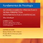 خرید و دانلود نسخه کامل کتاب Fundamentos de Psicologia-Aconselhamento Psicológico numa Perspectiva Fenomenológica