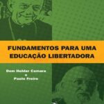 خرید و دانلود نسخه کامل کتاب Fundamentos Para Uma Educação Libertadora