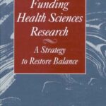 خرید و دانلود نسخه کامل کتاب Funding Health Sciences Research : a Strategy to Restore Balance.