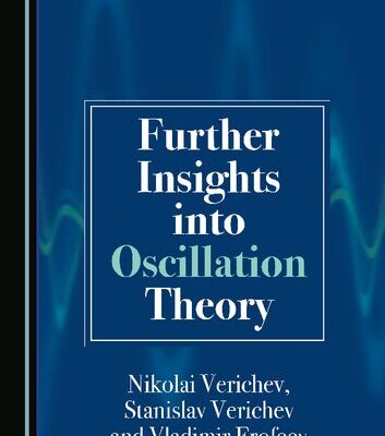 خرید و دانلود نسخه کامل کتاب Further Insights into Oscillation Theory