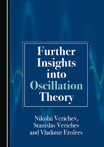 خرید و دانلود نسخه کامل کتاب Further Insights into Oscillation Theory_68bdba8fd581d.jpeg خرید و دانلود نسخه کامل کتاب Further Insights into Oscillation Theory