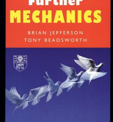 خرید و دانلود نسخه کامل کتاب Further Mechanics