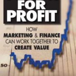 خرید و دانلود نسخه کامل کتاب Fusion for Profit: How Marketing and Finance Can Work Together to Create Value