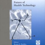 خرید و دانلود نسخه کامل کتاب Future of Health Technology (Studies in Health Technology and Informatics, V. 80)